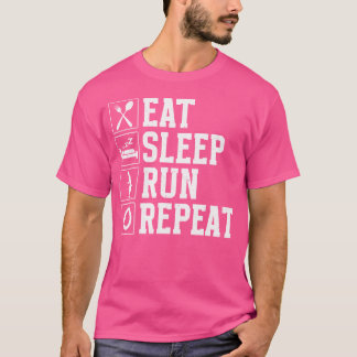 T-shirt Manger Dormir Courir Répéter Drôle de Coureur