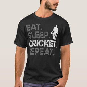 T-shirt Manger Dormir Cricket Répéter Amoureux de Cricket
