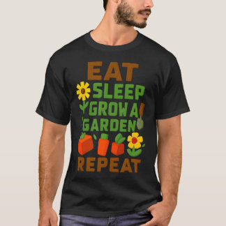 T-shirt Manger Dormir Faire Pousser Un Jardin Répéter Styl