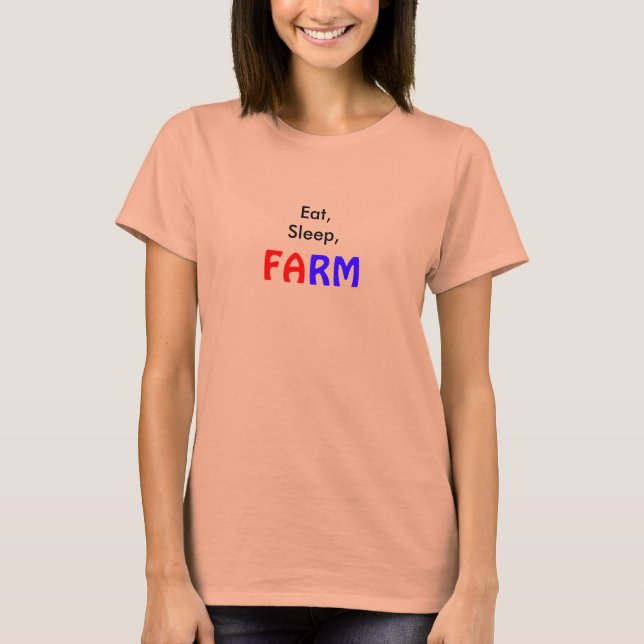 T-shirt Manger, Dormir, FERME (Devant)