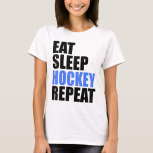 T-shirt Manger Dormir Hockey Répéter Patinoire Extérieur C
