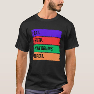 T-SHIRT MANGER DORMIR JOUER DES DROGUES RÉPÉTER