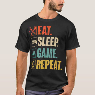 T-shirt Manger Dormir Jouer Répéter Drôle