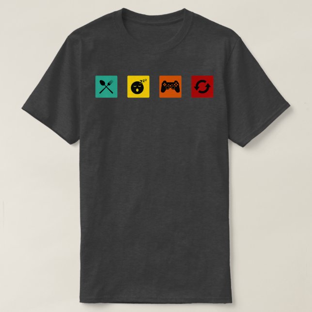 T-shirt Manger Dormir Jouer Répéter Jeu Vidéo  (Design devant)