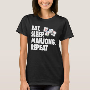 T-shirt Manger Dormir Mahjong Répéter Femmes Jeu