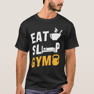 T-shirt Manger Dormir Salle de Sport Entraînement