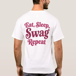 T-shirt Manger. Dormir. Style. Répéter