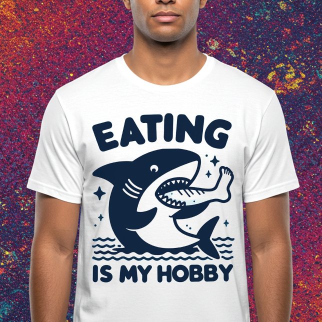 T-shirt Manger est mon hobby (Créateur téléchargé)
