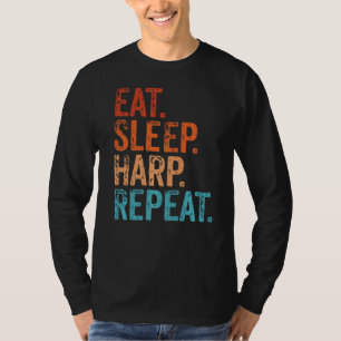 T-shirt Manger Harpe de sommeil Répéter Harpist Harp Lecte