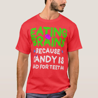 T-shirt Manger Le Cerveau, Le Bonbon Est Mauvais Pour Les 