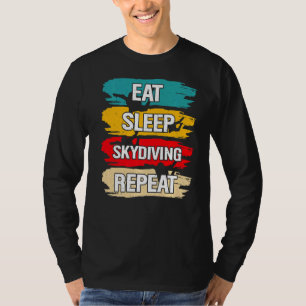 T-shirt Manger le sommeil Skydiving Répéter