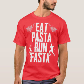 T-shirt Manger Pasta Run Fasta Love Runner Enthousiaste
