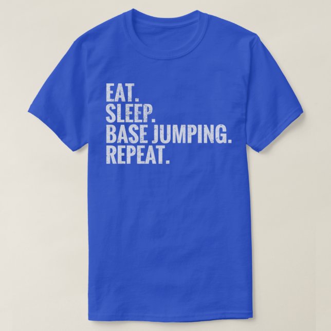 T-shirt Manger Sleep Base Jumping Répéter (Design devant)