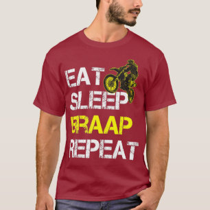 T-shirt Manger Sleep Braap Répéter Funny Dirt Vélo Ride ca