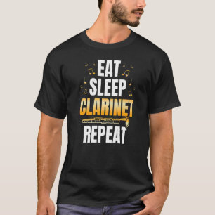 T-shirt Manger Sleep Clarinet Répéter Clarinetist Musicien