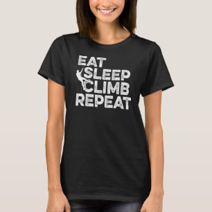 T-shirt Manger Sleep Climb Répéter Escalade Bouldering Roc
