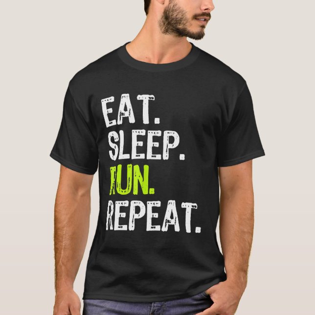 T-shirt Manger Sleep Run Répéter Runner Runner Funny Cool  (Devant)