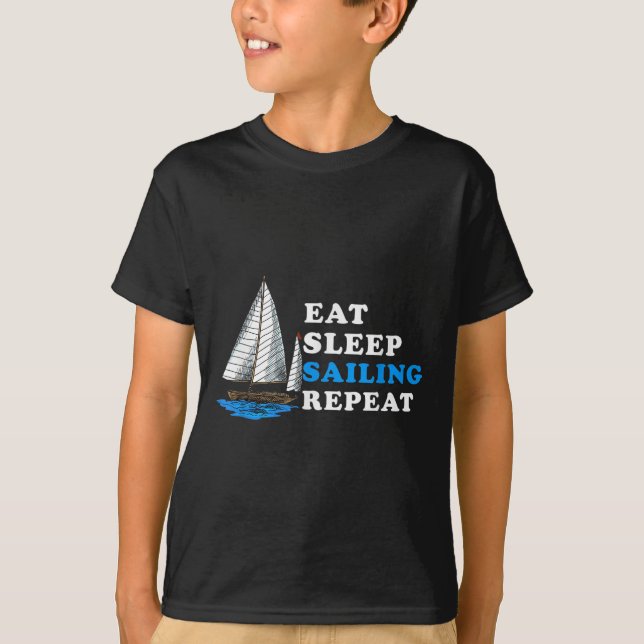 T-shirt Manger Sleep Sailing Répéter Nautical Boating Humo (Devant)