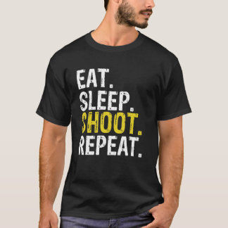 T-shirt Manger Sleep Shoot Reprendre Shooter Cadeau