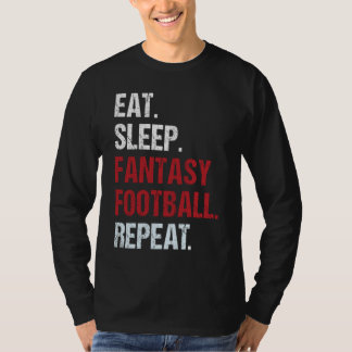 T-shirt Manger Sommeil Fantasy Football  Fan de Fantasy Fo