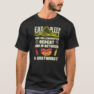 T-shirt Manger Sommeil Rollercoaster Bratwurst Kirmes Roll