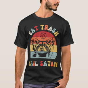 T-shirt Manger Trash Hail Satan Raccoon Possum Funky Hail 