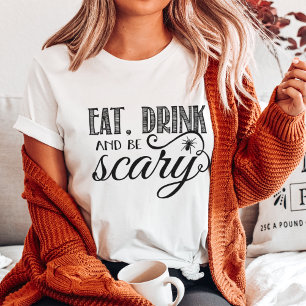 T-shirt Mangez Boire & Soyez Effrayant Halloween Party Noi