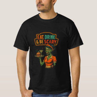 T-shirt Mangez, buvez et soyez effrayant
