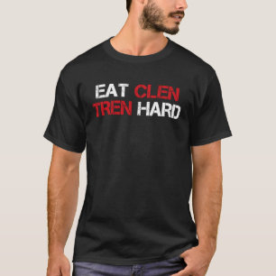 T-shirt Mangez Clen Tren Steroids Dur Bodybuilding Vintage