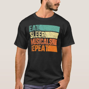 T-shirt Mangez des comédies musicales Répéter la musique T