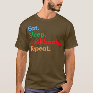 T-shirt Mangez des livres de sommeil Répéter pour les amat