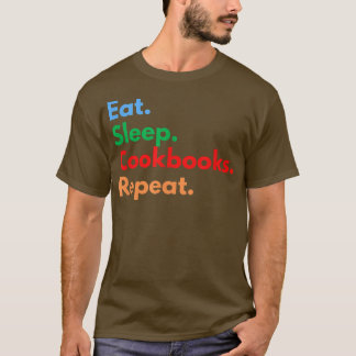 T-shirt Mangez des livres de sommeil Répéter pour les amat