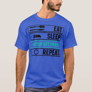 T-shirt Mangez des pièges de sommeil Chasse répétée Chasse