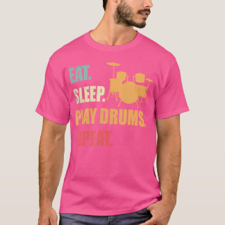 T-shirt Mangez des tambours de sommeil Répétez des tambour