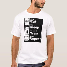 T-shirt Mangez, dormez, entraînez, répétez