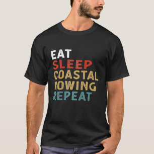 T-shirt Mangez Dormir Aviron Côtier Répéter Drôle Joueur D