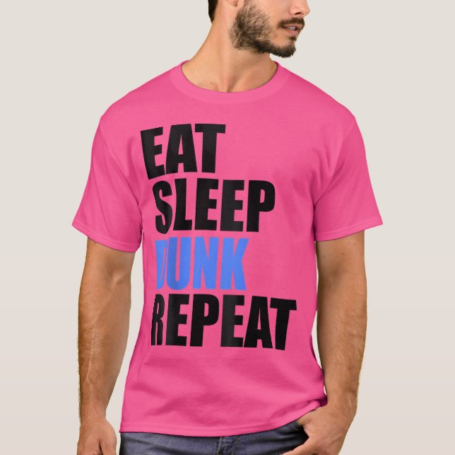 T-shirt Mangez Dormir Dunk Répéter Basketball Hoop récréat (Devant)
