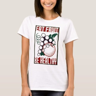 T-shirt Mangez du fruit - soyez sain - affiche de WPA -