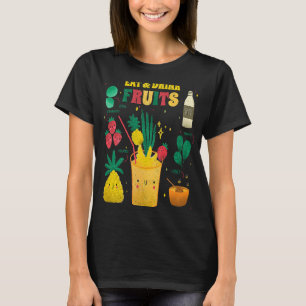 T-shirt Mangez Et Buvez Des Fruits Fruit Shake Sain Et Dél