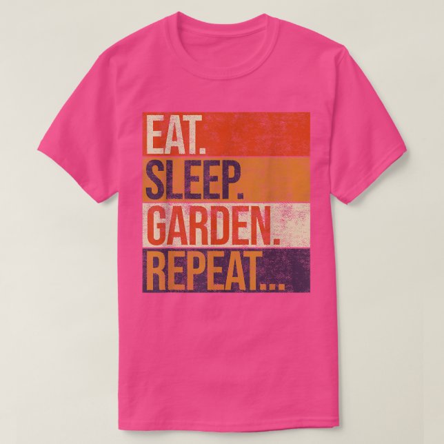 T-shirt Mangez Jardin de sommeil Répéter, Vintage Jardin d (Design devant)