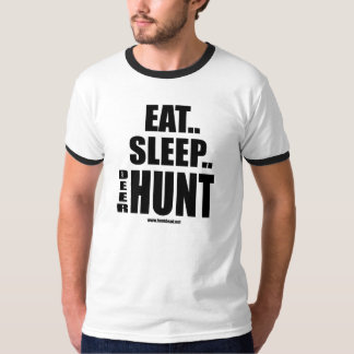 T-shirt Mangez la chasse à cerfs communs de sommeil