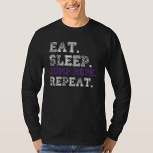 T-shirt Mangez la corde de saut de sommeil Répéter le saut