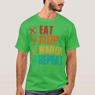 T-shirt Mangez la gaufre du sommeil répéter
