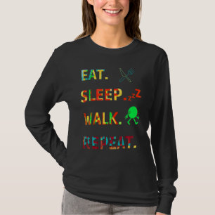 T-shirt Mangez La Marche Du Sommeil Répétez Pour L'Exercic