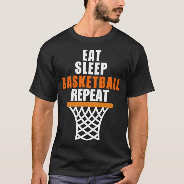T-shirt Mangez le basketball Sleep Répéter pour les fans d (Devant)