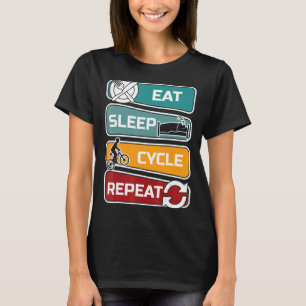 T-shirt Mangez le cycle du sommeil Répétez le vélo Vélo