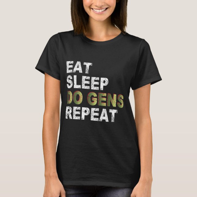 T-shirt Mangez le sommeil Do Gens répéter (Devant)