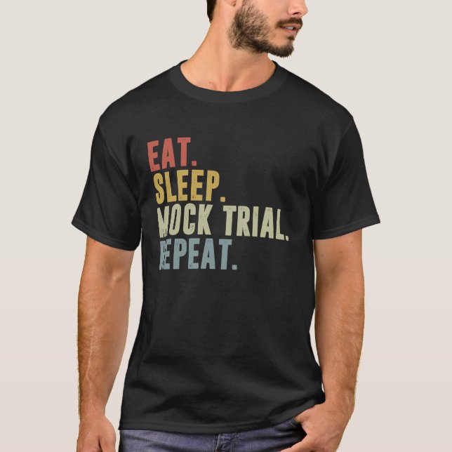 T-shirt Mangez le sommeil Faux procès Répéter l'avocat (Devant)
