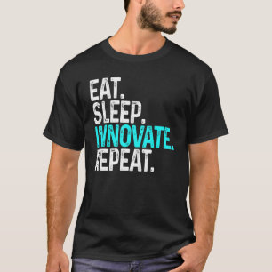 T-shirt Mangez le sommeil Innovateur Répéter drôle Innovat