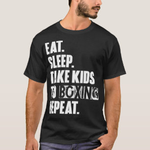 T-shirt Mangez Le Sommeil Prenez Les Enfants À La Boxe Rép